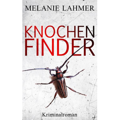 Melanie Lahmer - Knochenfinder