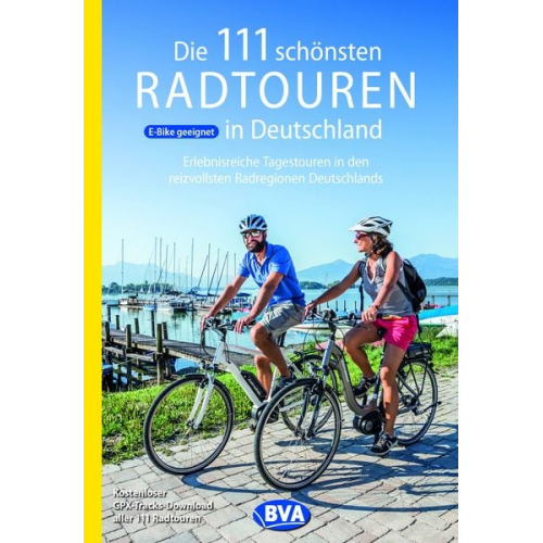 Die 111 schönsten Radtouren in Deutschland
