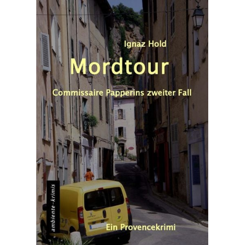 Ignaz Hold - Mordtour