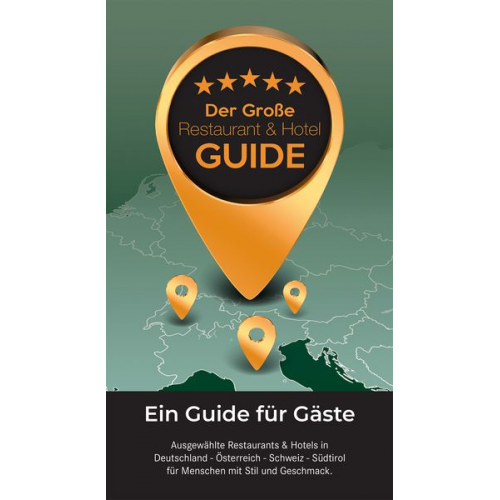 Der Große Restaurant & Hotel Guide 2024
