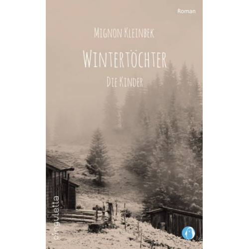 Mignon Kleinbek - Wintertöchter