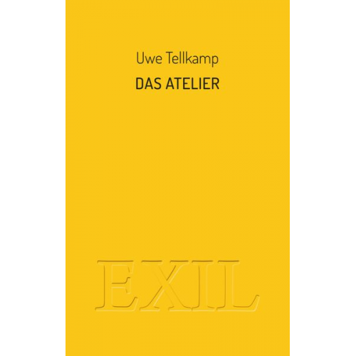 Uwe Tellkamp - Das Atelier