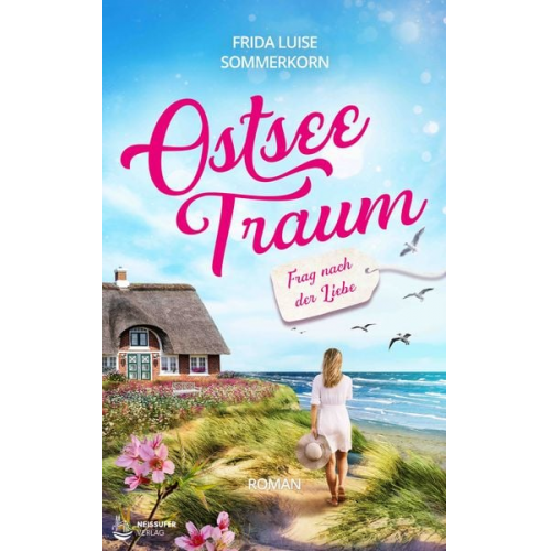 Frida Luise Sommerkorn - Frag nach der Liebe