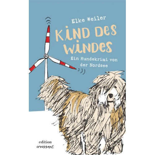 Elke Weiler - Kind des Windes