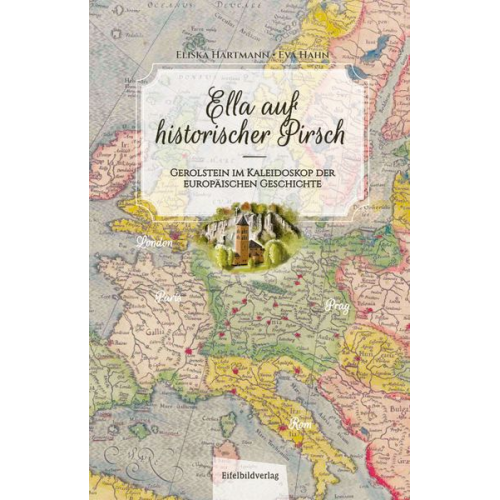 Eliška Hartmann Eva Hahn - Ella auf historischer Pirsch