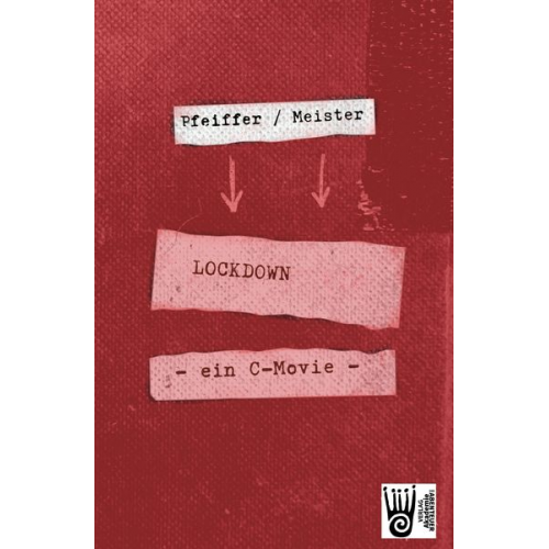 Boris Pfeiffer - LOCKDOWN - ein C-movie