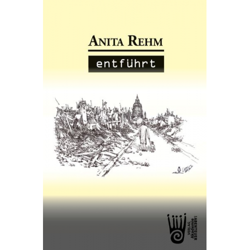Anita Rehm - Entführt