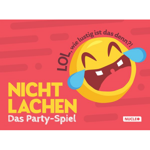 Philipp Lauck - Nicht lachen – Das Party-Spiel: LOL, wie lustig ist das denn?!