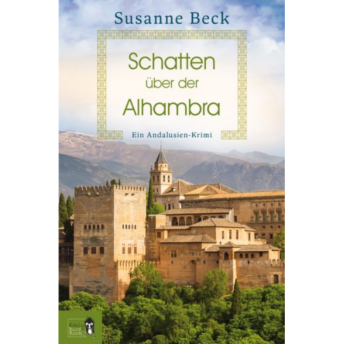 Susanne Beck - Schatten über der Alhambra