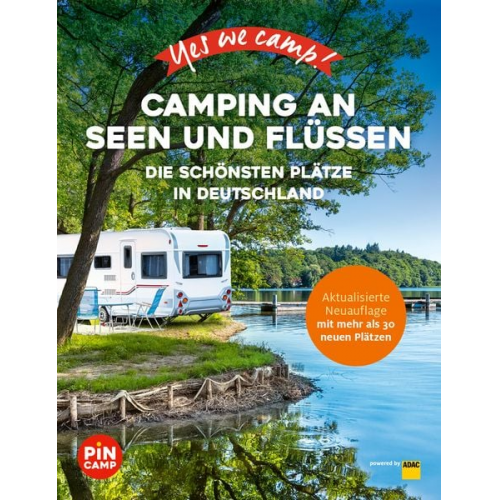 Carolin Thiersch - Yes we camp! Camping an Seen und Flüssen
