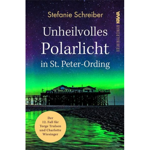 Stefanie Schreiber - Unheilvolles Polarlicht in St. Peter-Ording