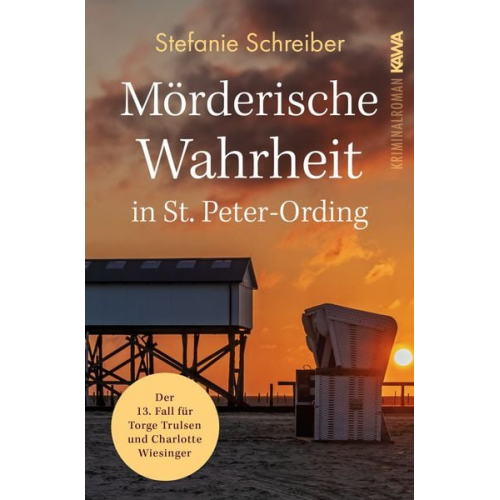 Stefanie Schreiber - Mörderische Wahrheit in St. Peter-Ording