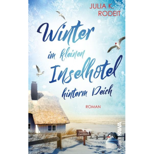 Julia K. Rodeit - Winter im kleinen Inselhotel hinterm Deich