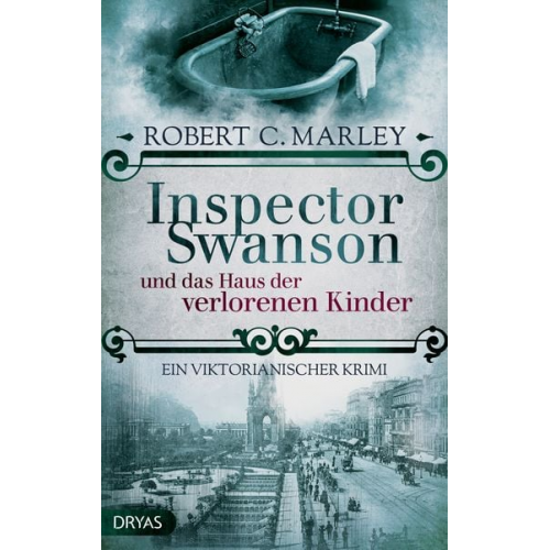 Robert C. Marley - Inspector Swanson und das Haus der verlorenen Kinder