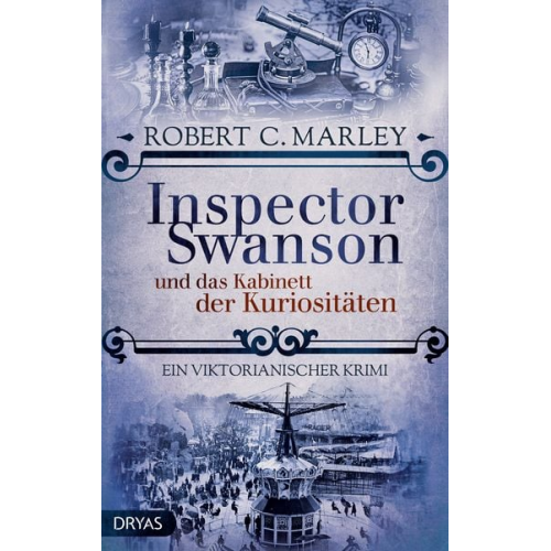 Robert C. Marley - Inspector Swanson und das Kabinett der Kuriositäten