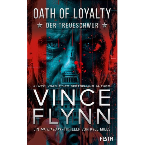 Vince Flynn Kyle Mills - OATH OF LOYALTY – Der Treueschwur