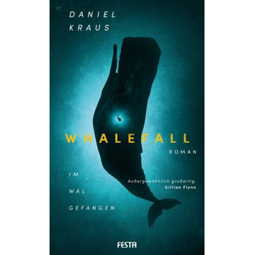 Daniel Kraus - Whalefall - Im Wal gefangen