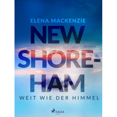 Elena MacKenzie - New Shoreham - Weit wie der Himmel