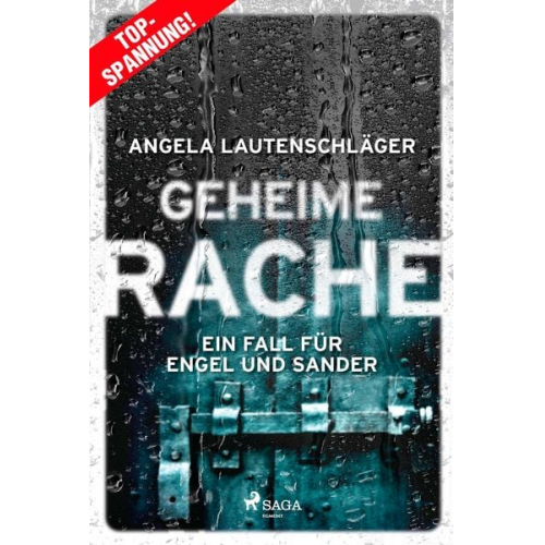 Angela Lautenschläger - Geheime Rache - Ein Fall für Engel und Sander 2