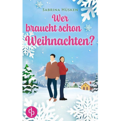 Sabrina Hüsken - Wer braucht schon Weihnachten?