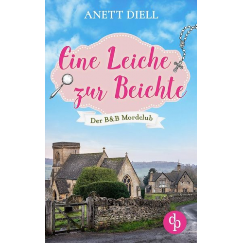 Anett Diell - Eine Leiche zur Beichte