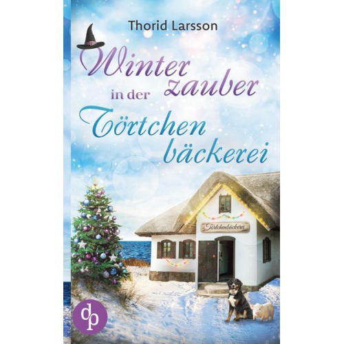 Thorid Larsson - Winterzauber in der Törtchenbäckerei