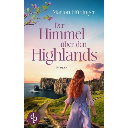 Marion Hübinger - Der Himmel über den Highlands