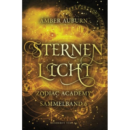 Amber Auburn - Sternenlicht - Zodiac Academy Sammelband 6