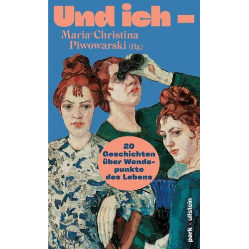 Marica Bodrozic Mareike Fallwickl Judith Poznan Christine Koschmieder Daria Kinga Majewski - Und ich –