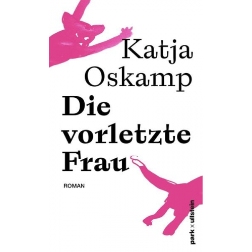 Katja Oskamp - Die vorletzte Frau