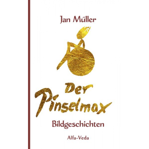 Jan Mueller - Der Pinselmax