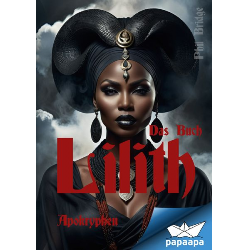 Phil Bridge - Das Buch Lilith Apokryphen