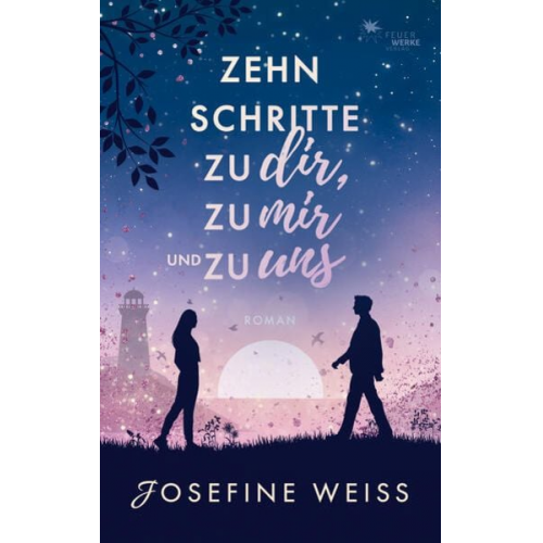 Josefine Weiss - Zehn Schritte zu dir, zu mir und zu uns