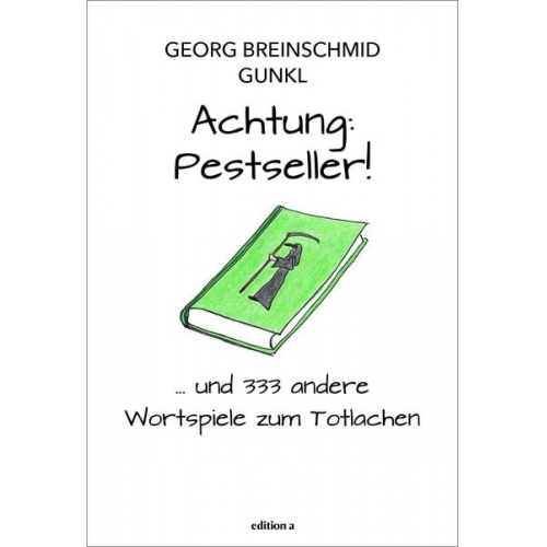 Georg Breinschmid Günther Paal - Achtung: Pestseller!