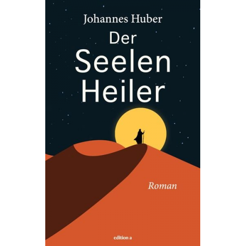 Johannes Huber - Der Seelenheiler