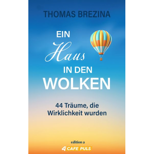 Thomas Brezina - Ein Haus in den Wolken