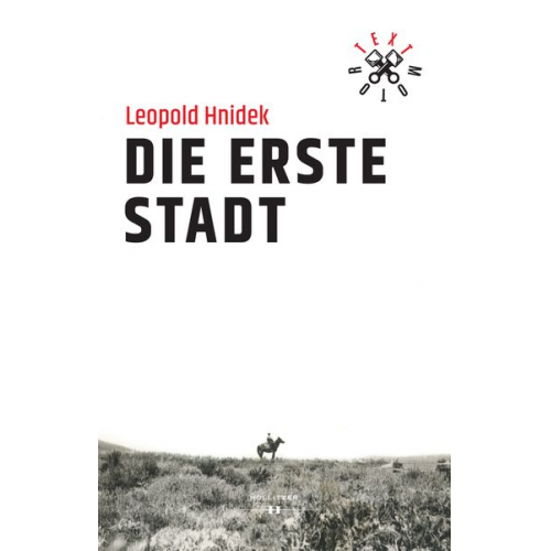 Leopold Hnidek - Die erste Stadt