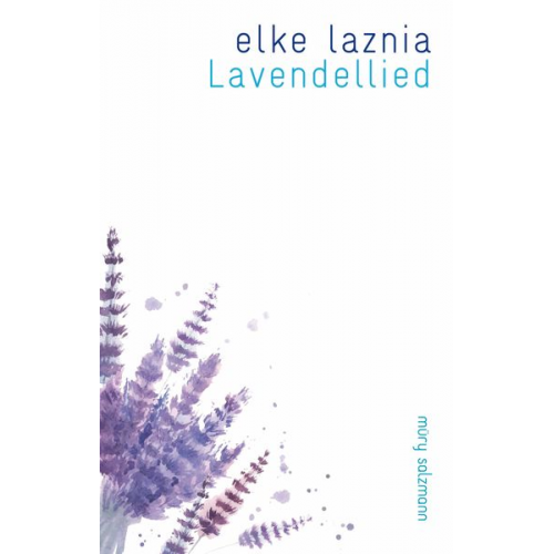 Elke Laznia - Lavendellied