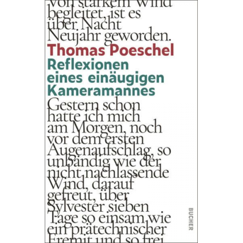 Thomas Poeschel - Reflexionen eines einäugigen Kameramannes