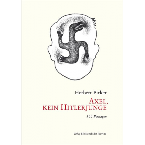 Herbert Pirker - Axel, kein Hitlerjunge