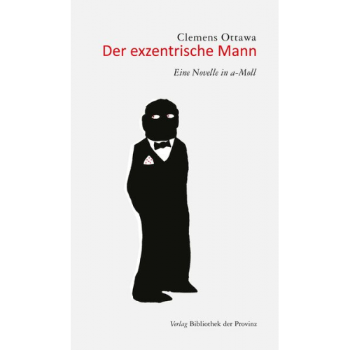 Clemens Ottawa - Der exzentrische Mann