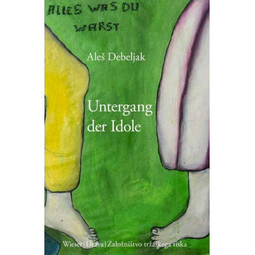 Aleš Debeljak - Untergang der Idole