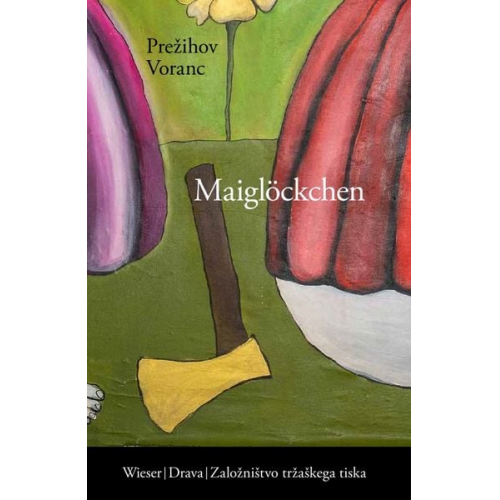 Prežihov Voranc - Maiglöckchen