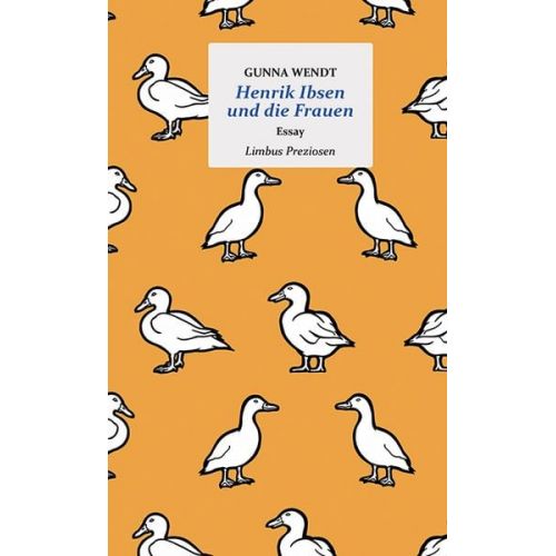 Gunna Wendt - Henrik Ibsen und die Frauen