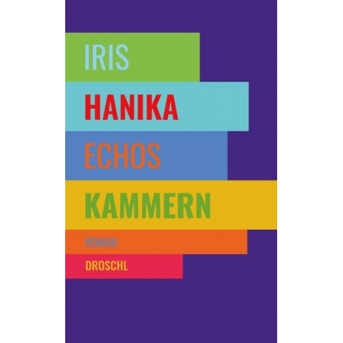 Iris Hanika - Echos Kammern