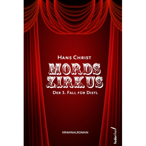 Hans Christ - Mordszirkus