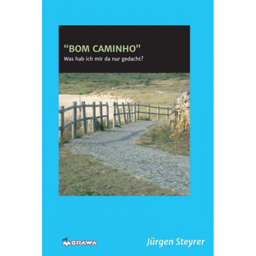 Jürgen Steyrer - "bom Caminho"