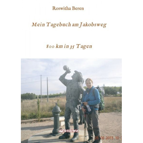 Roswitha Beren - Mein Tagebuch am Jakobsweg