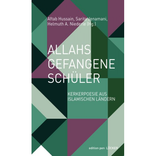Helmuth A. Niederle - Allahs gefangene Schüler