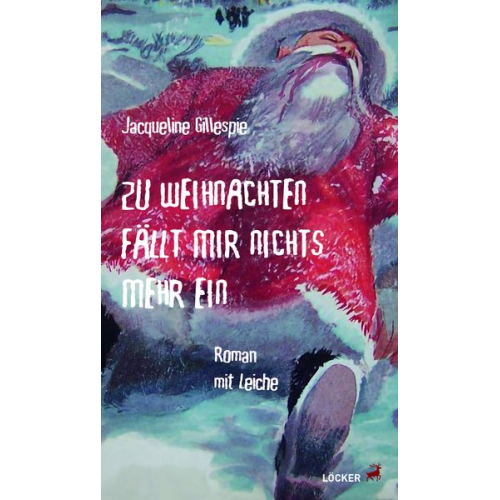 Jacqueline Gillespie - Zu Weihnachten fällt mir nichts mehr ein